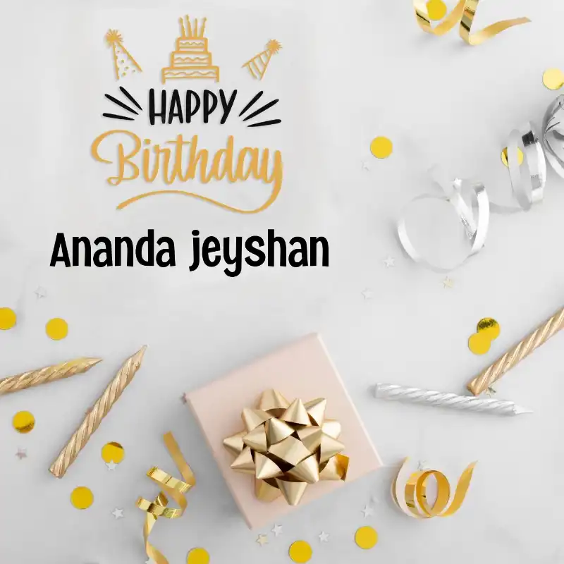 Happy Birthday Ananda jeyshan Golden Assortment Card